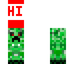 hi creeper