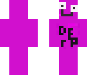 stupid derp