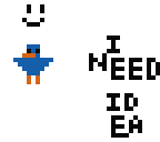 ideas needed