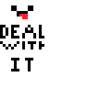 deal with it