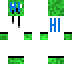 hi creeper