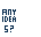 any ideas