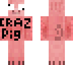 crazy pig