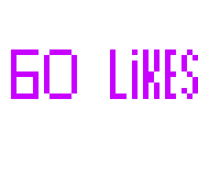 60 likes!!!!!!