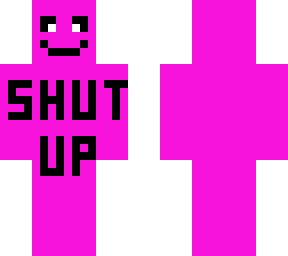 shut up