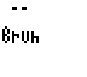bruh