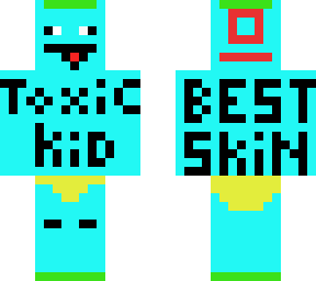 toxic kid skin