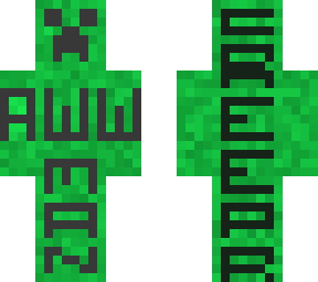 creeper aww man
