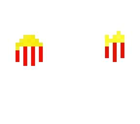 popcorn and french fries :ddd