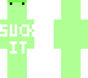 suck it
