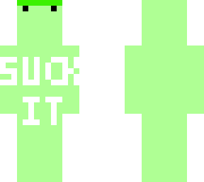 suck it
