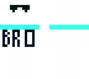 bro