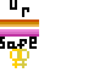 you are safe lesb pride flag