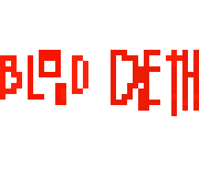 blood and deth