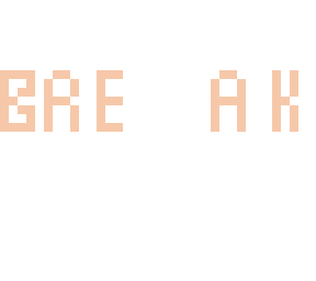 - break + name change! -