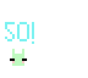 50 followers! shoutout to my 50th follower, seaweedbunnie