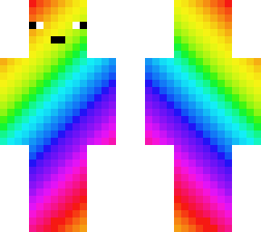 because everybody makes a rainbow skin