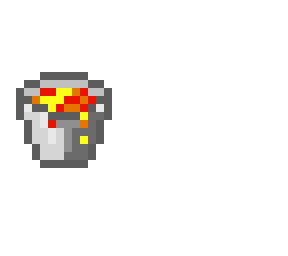 lava bucket.