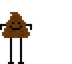 literal poopbutt, but updated