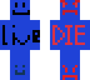 live and die in minecraft (read discription)