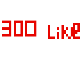 300 likes!!!!!!!!