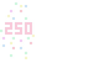 ~+*250 followers!*+~