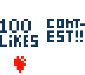 100 likes contest! (read desc for rules)