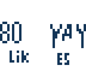 80 lik-es yay