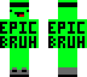 epic bruh