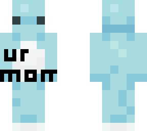 ur mom