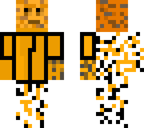 the orange guy but its not finished yet cuz there is a mistake