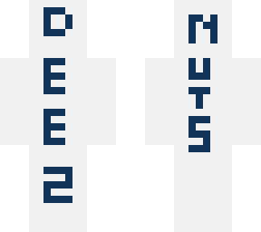 deez nuts (in words)