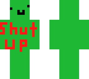 shut up