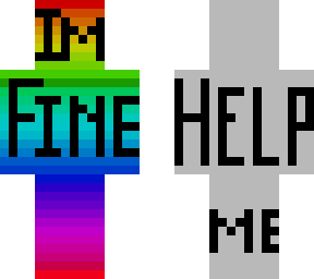 im fine help me