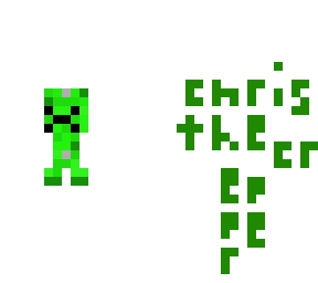 chris the creeper (chapter 1)
