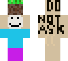 do not ask