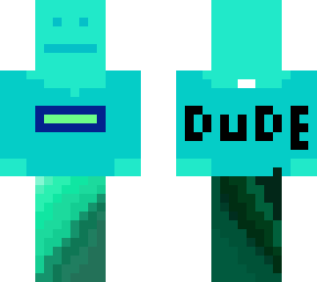 dude