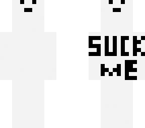 suck me | Minecraft Skin