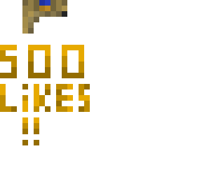 500 likes!!! (read description)