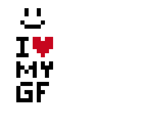 i <3 my gf