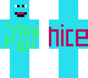 you roll .mr. nice guy
